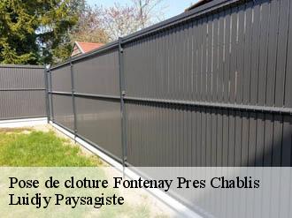 Pose de cloture  fontenay-pres-chablis-89800 Lobry elagage 89